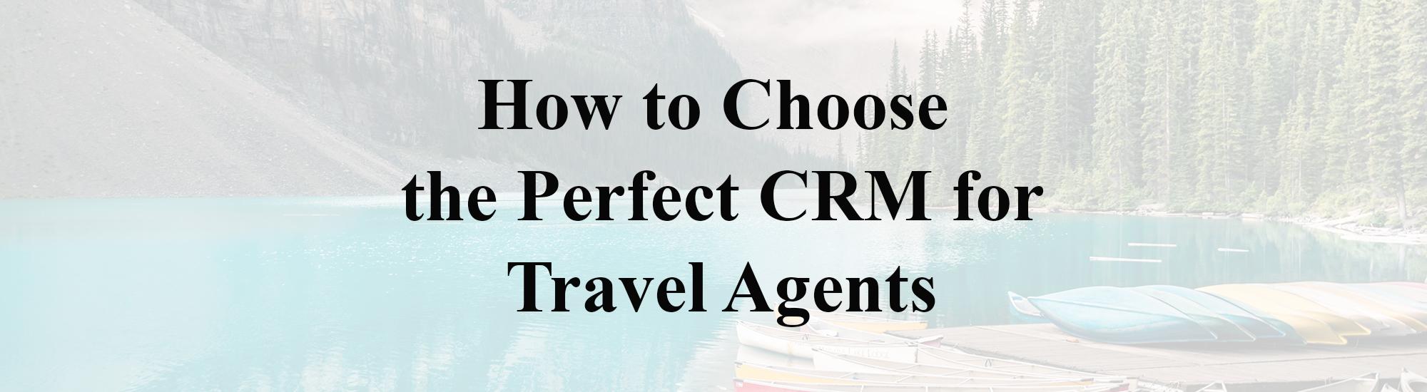 CRM for Travel Agents