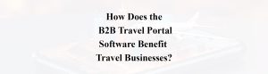 B2B Travel Portal