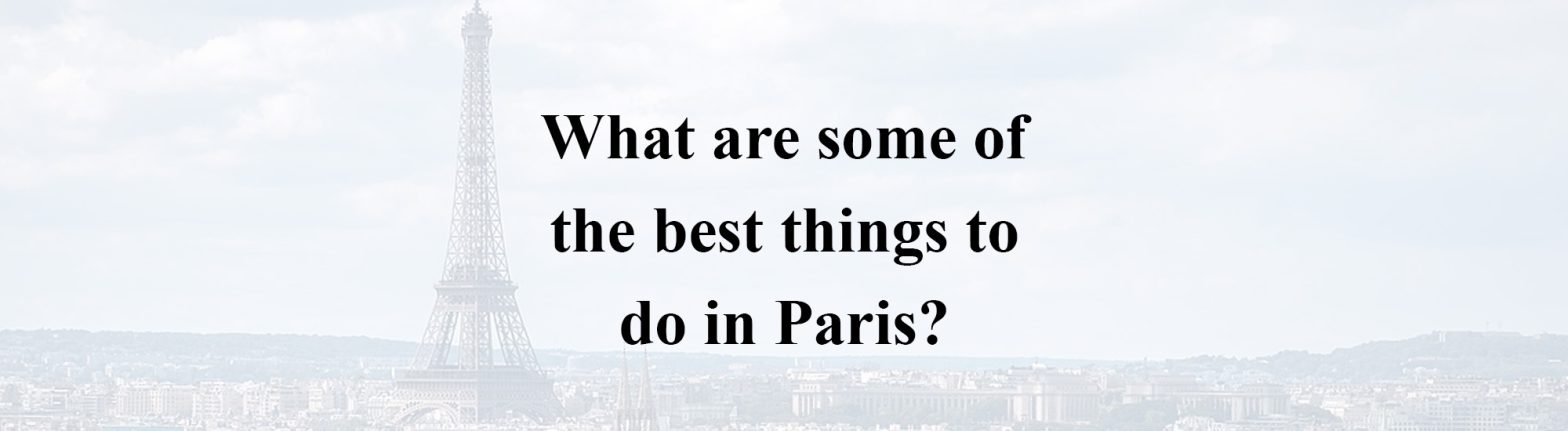 best things to do in Paris